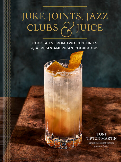 Cover image for Juke Joints, Jazz Clubs, and Juice